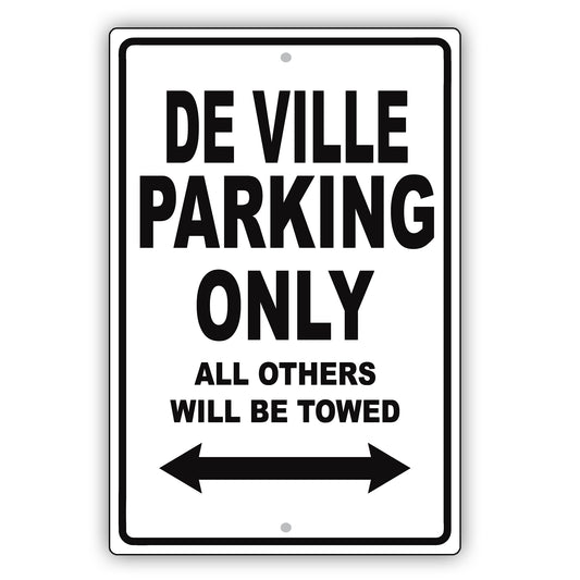 Cadillac De Ville Parking Only All Others Will Be Towed Aluminum Decor Garage Sign