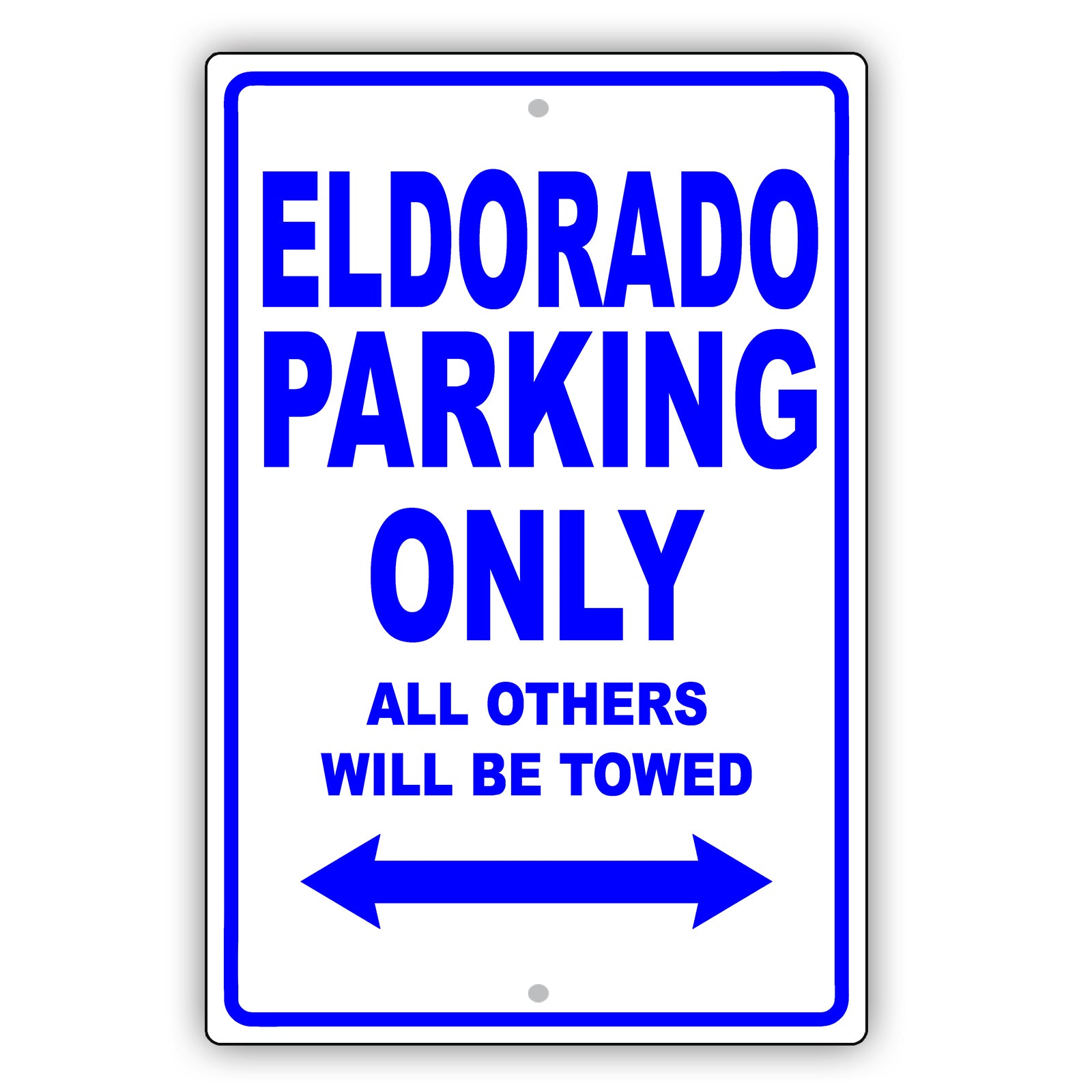 Cadillac Eldorado Parking Only All Others Will Be Towed Aluminum Decor Garage Sign