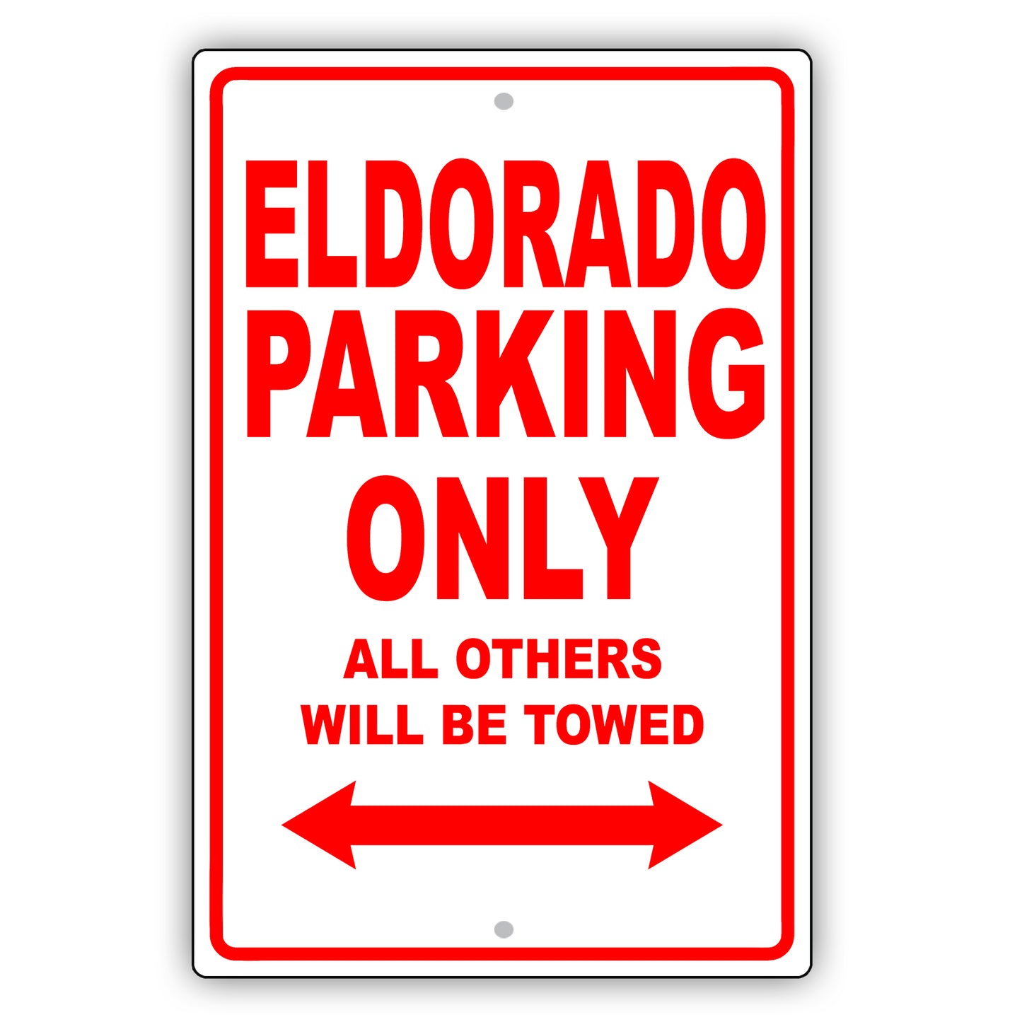 Cadillac Eldorado Parking Only All Others Will Be Towed Aluminum Decor Garage Sign