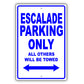 Cadillac Escalade Parking Only All Others Will Be Towed Aluminum Decor Garage Sign