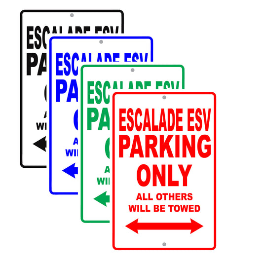 Cadillac Escalade Esv Parking Only Others Will Be Towed Aluminum Decor Garage Sign
