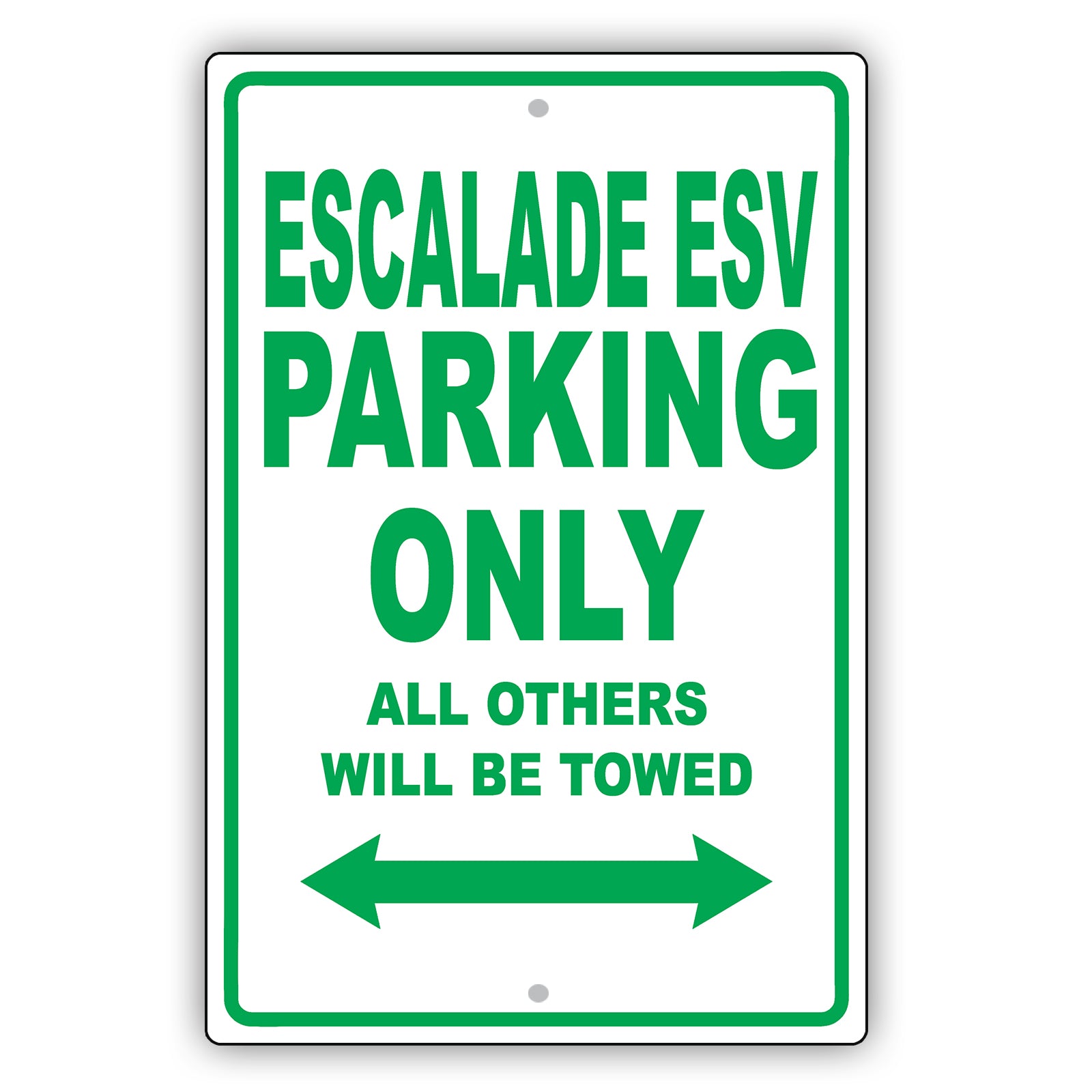 Cadillac Escalade Esv Parking Only Others Will Be Towed Aluminum Decor Garage Sign