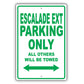 Cadillac Escalade Ext Parking Only Others Will Be Towed Aluminum Decor Garage Sign