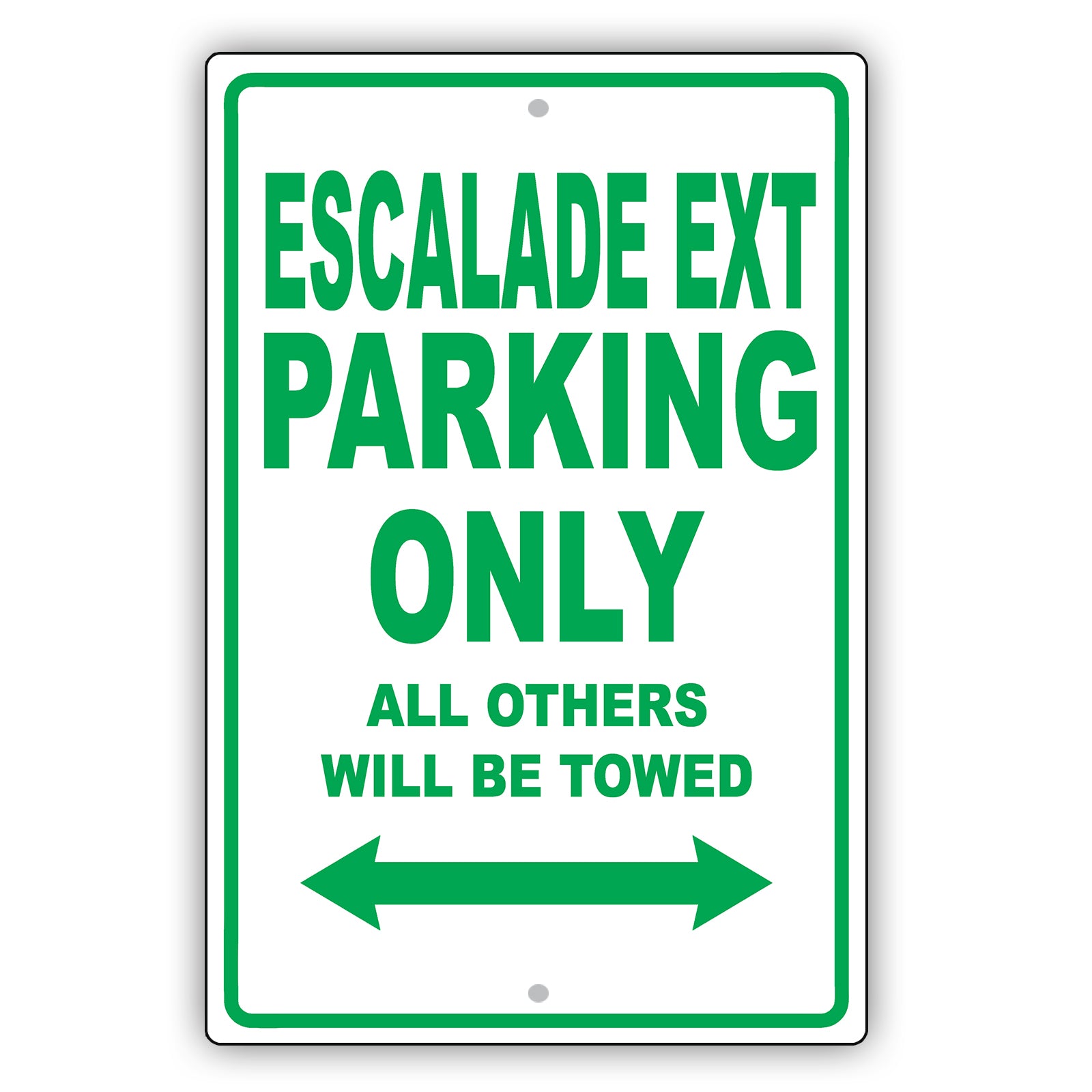 Cadillac Escalade Ext Parking Only Others Will Be Towed Aluminum Decor Garage Sign