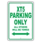Cadillac Xt5 Parking Only All Others Will Be Towed Aluminum Decor Garage Sign