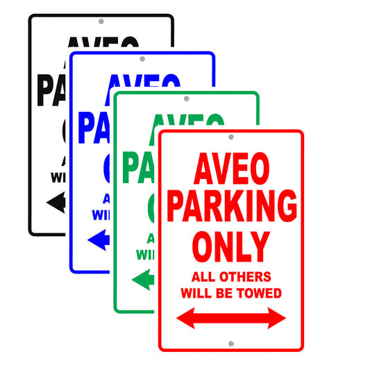 Chevrolet Aveo Parking Only All Others Will Be Towed Aluminum Decor Garage Sign