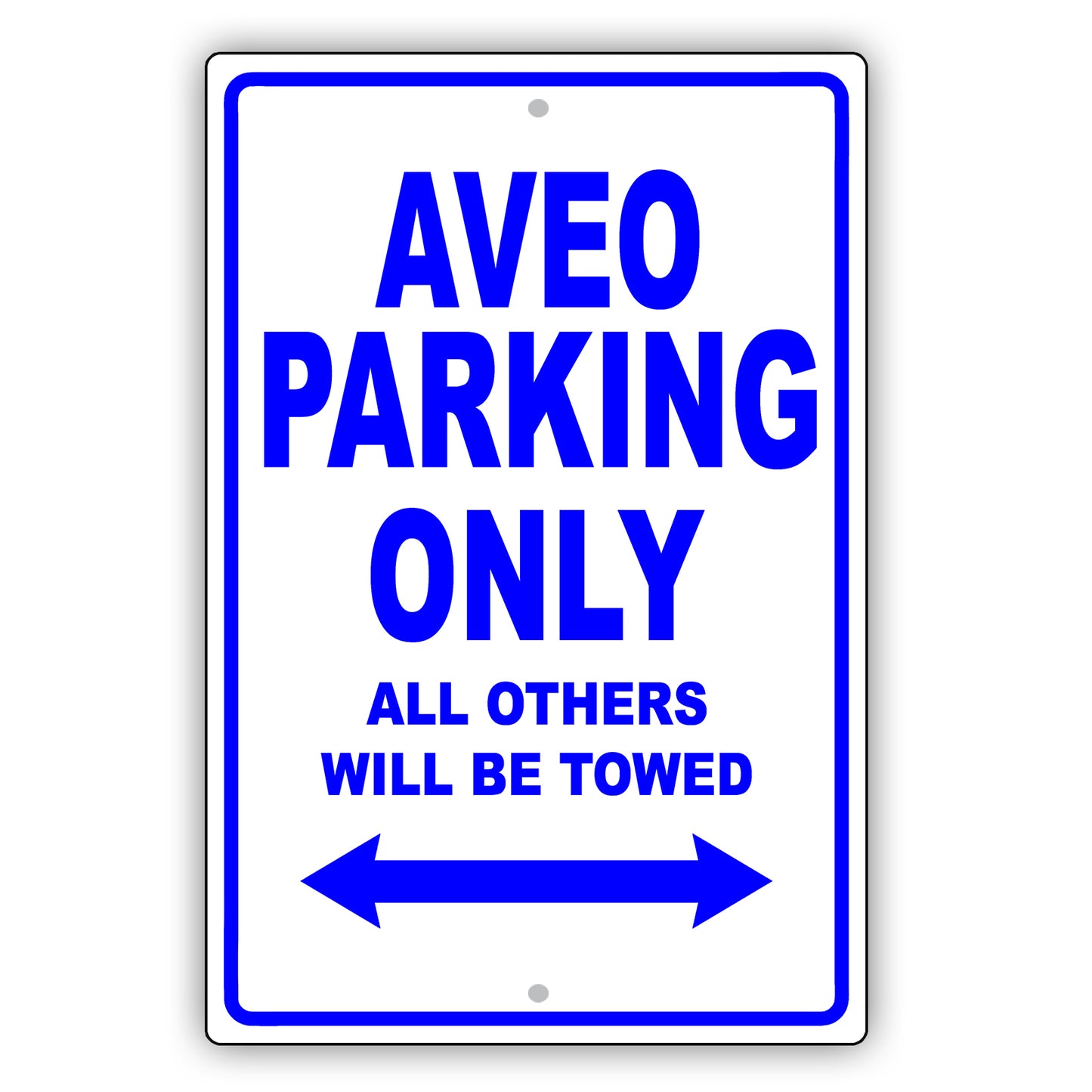Chevrolet Aveo Parking Only All Others Will Be Towed Aluminum Decor Garage Sign