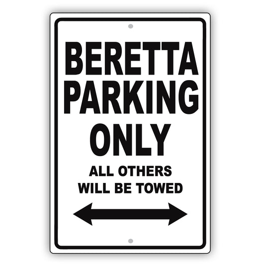Chevrolet Beretta Parking Only All Others Will Be Towed Aluminum Decor Garage Sign