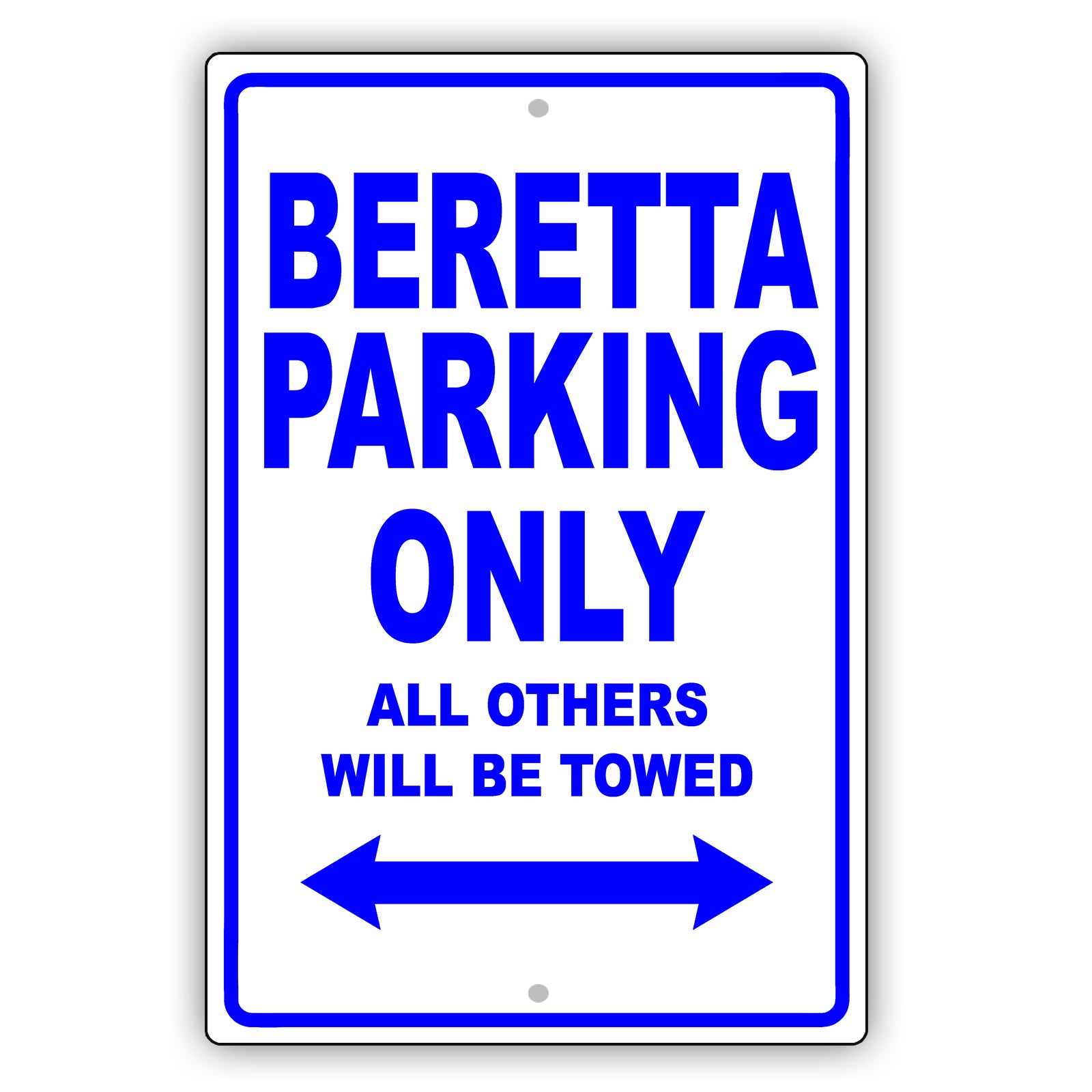 Chevrolet Beretta Parking Only All Others Will Be Towed Aluminum Decor Garage Sign