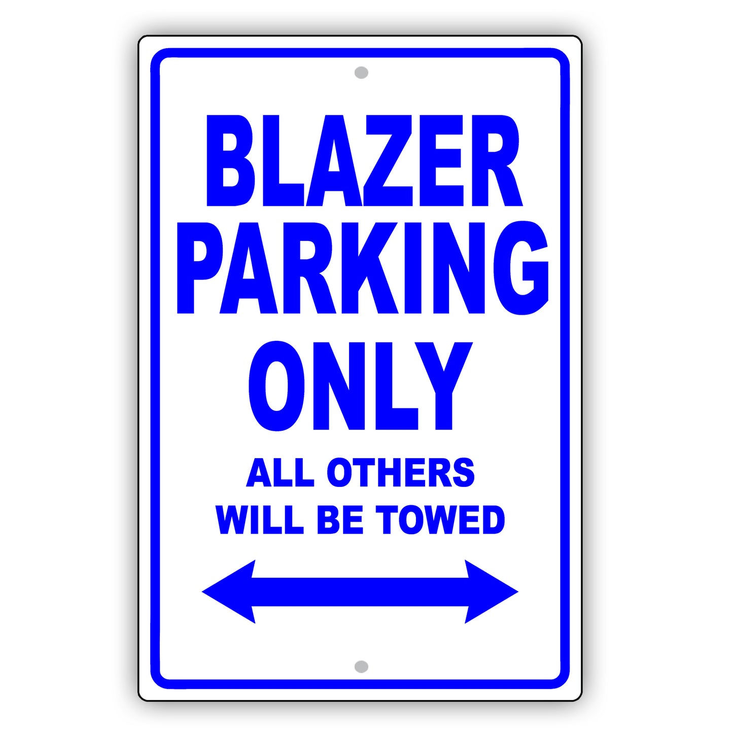 Chevrolet Blazer Parking Only Others Will Be Towed Aluminum Decor Garage Sign