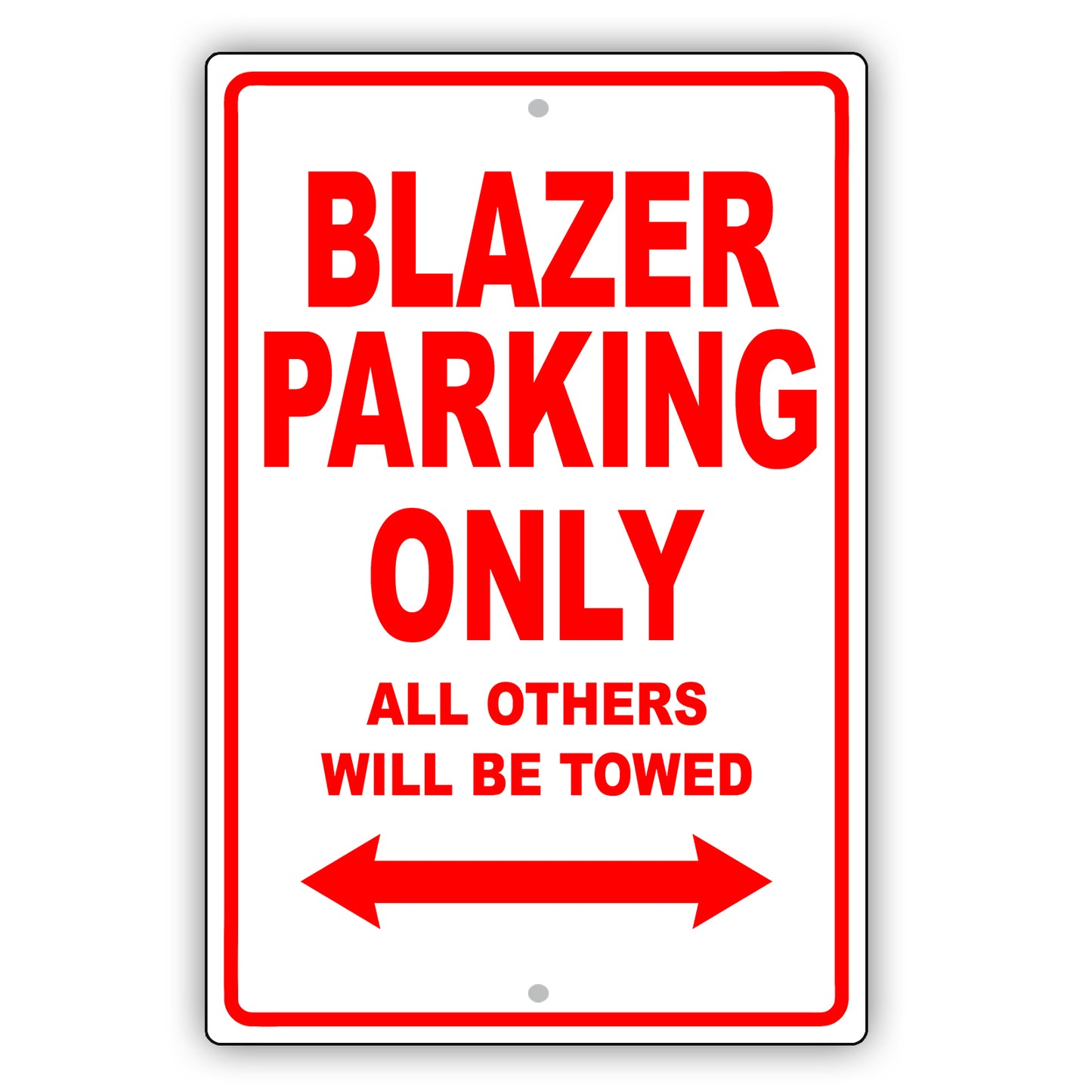 Chevrolet Blazer Parking Only Others Will Be Towed Aluminum Decor Garage Sign