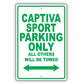 Chevrolet Captiva Sport Parking Only All Others Will Be Towed Aluminum Garage Sign