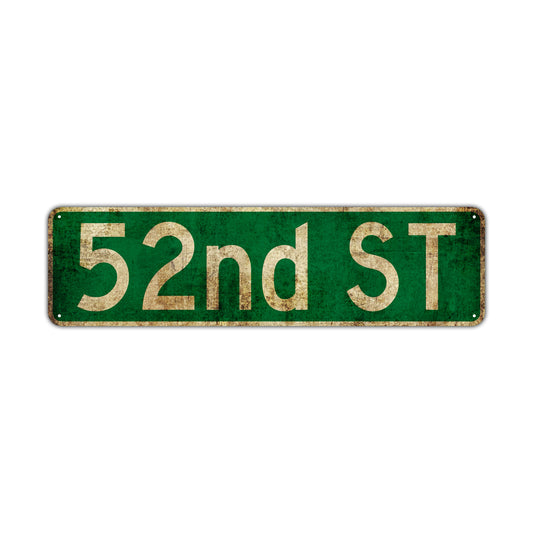 52nd St Vintage Retro Street Novelty Sign Rustic Metal Aluminum Decor Wall Man Shop Cave Bar Gift