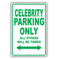Chevrolet Celebrity Parking Only All Others Will Be Towed Aluminum Decor Garage Sign