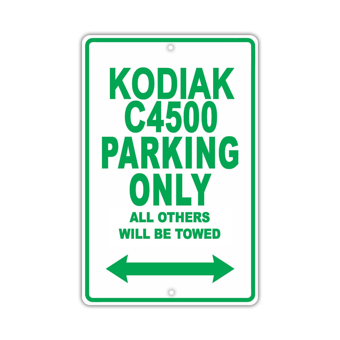 Chevrolet Kodiak C4500 Parking Only All Others Will Be Towed Aluminum Garage Sign