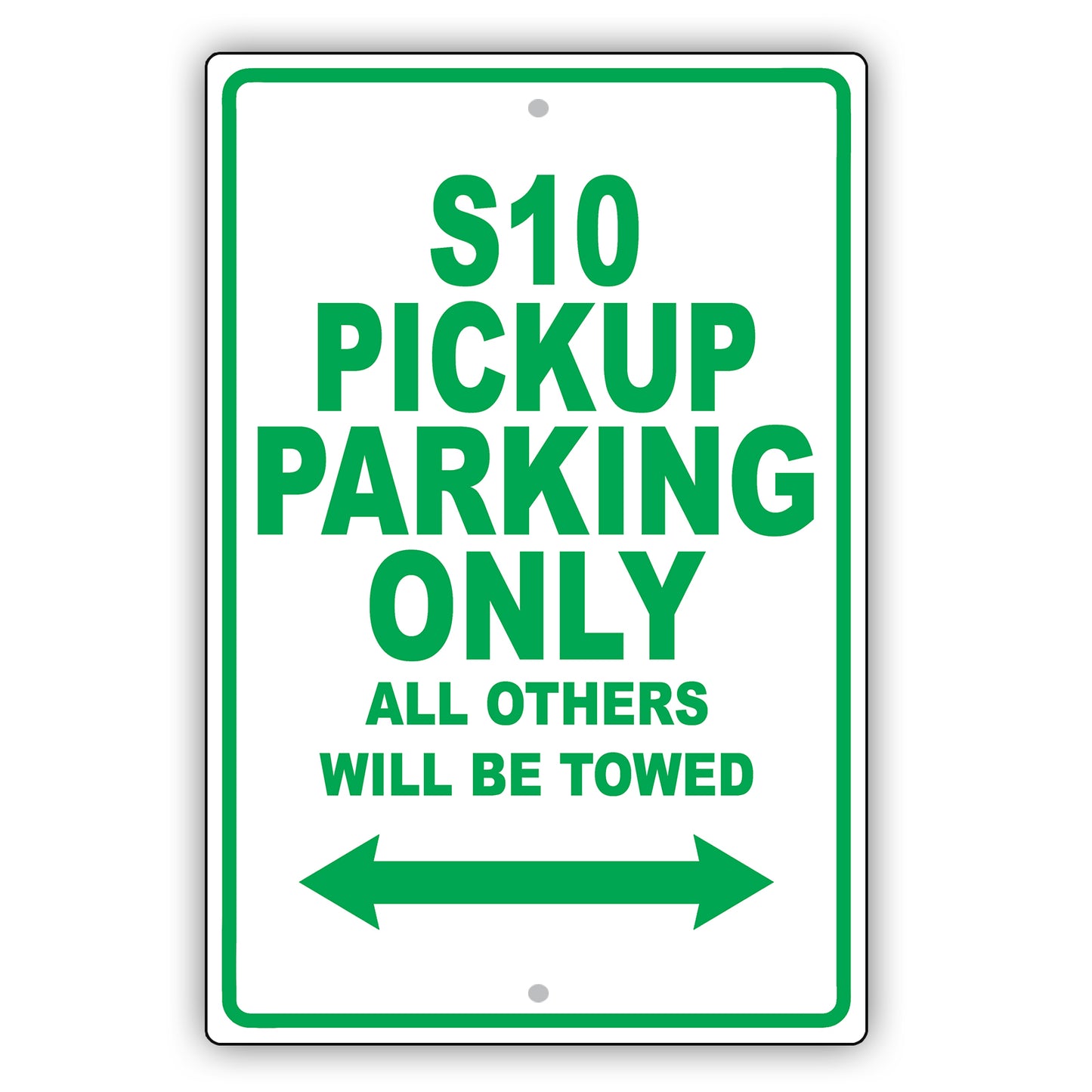 Chevrolet S10 Pickup Parking Only All Others Will Be Towed Aluminum Decor Garage Sign