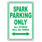 Chevrolet Spark Parking Only All Others Will Be Towed Aluminum Decor Garage Sign