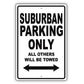 Chevrolet Suburban Parking Only All Others Will Be Towed Aluminum Decor Garage Sign