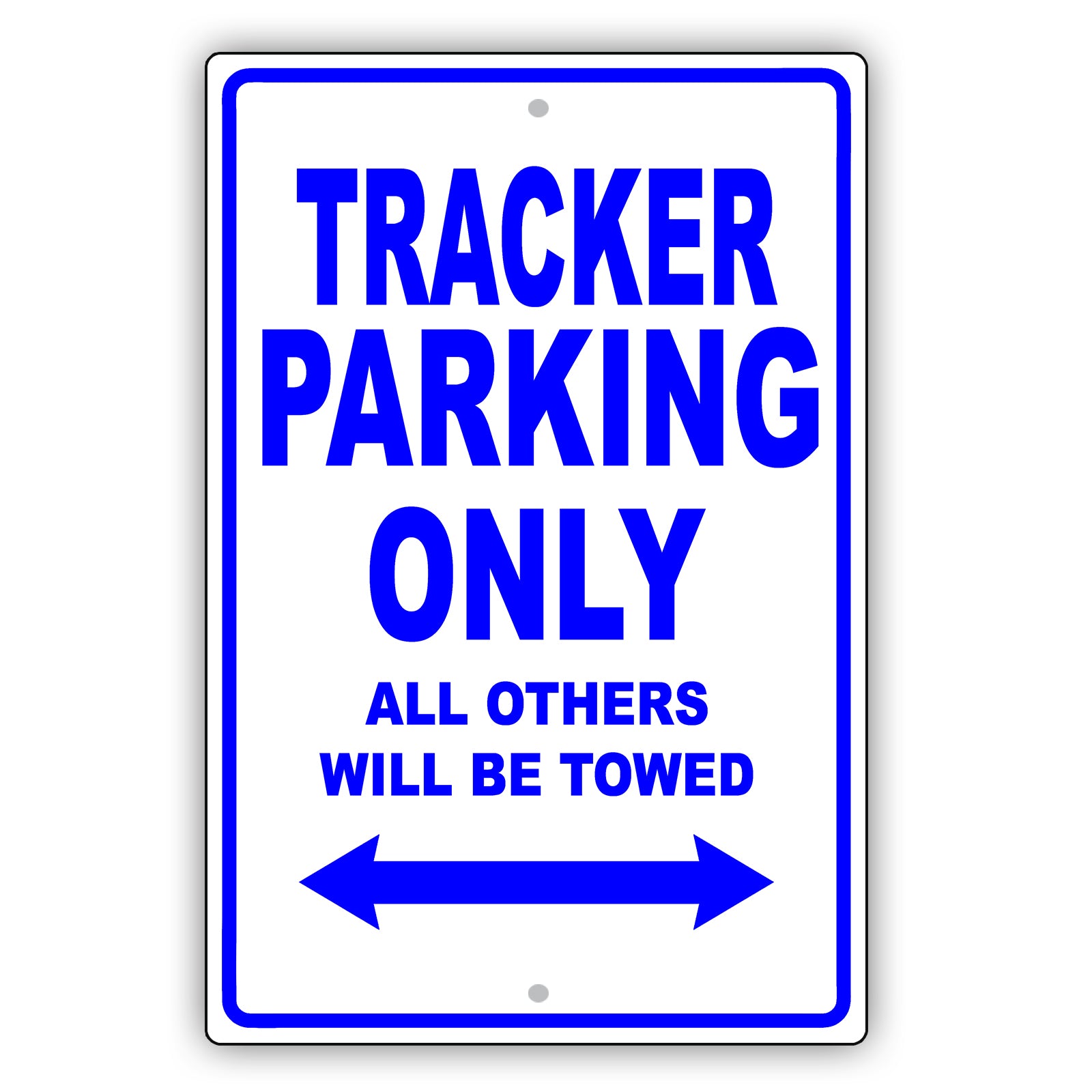 Chevrolet Tracker Parking Only All Others Will Be Towed Aluminum Decor Garage Sign