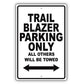 Chevrolet Trailblazer Parking Only Others Will Be Towed Aluminum Decor Garage Sign