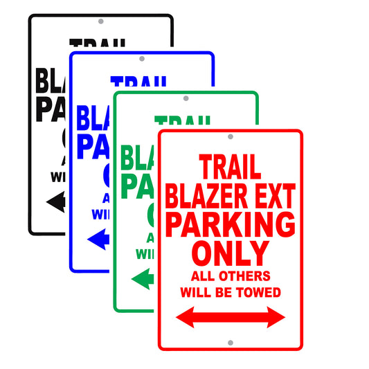 Chevrolet Trailblazer Ext Parking All Others Will Be Towed Aluminum Garage Sign