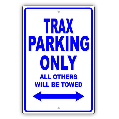 Chevrolet Trax Parking Only All Others Will Be Towed Aluminum Decor Garage Sign