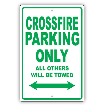 Chrysler Crossfire Parking Only All Others Will Be Towed Aluminum Decor Garage Sign