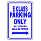 Chrysler E Class Parking Only All Others Will Be Towed Aluminum Decor Garage Sign