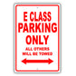 Chrysler E Class Parking Only All Others Will Be Towed Aluminum Decor Garage Sign