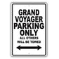Chrysler Grand Voyager Parking Only All Others Will Be Towed Aluminum Garage Sign