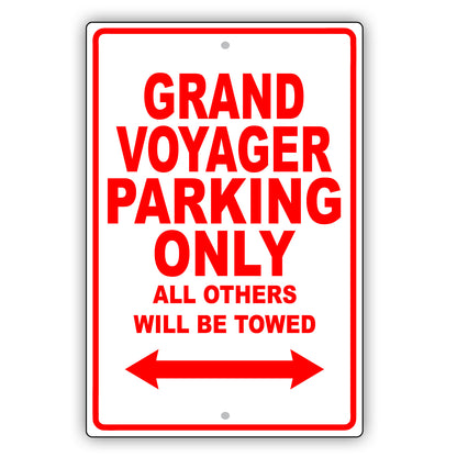 Chrysler Grand Voyager Parking Only All Others Will Be Towed Aluminum Garage Sign
