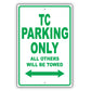 Chrysler Tc Parking Only All Others Will Be Towed Aluminum Decor Garage Sign