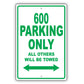 Dodge 600 Parking Only All Others Will Be Towed Aluminum Decor Garage Sign