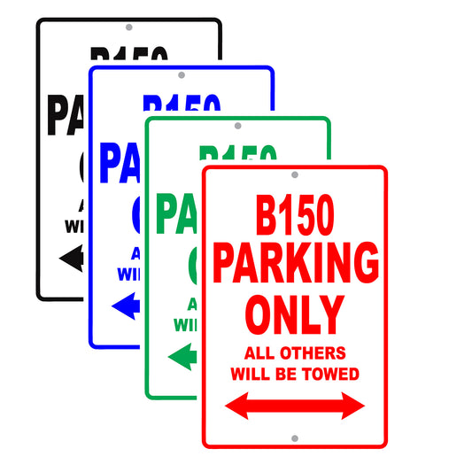 Dodge B150 Parking Only All Others Will Be Towed Aluminum Decor Garage Sign