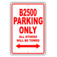 Dodge B2500 Parking Only All Others Will Be Towed Aluminum Decor Garage Sign