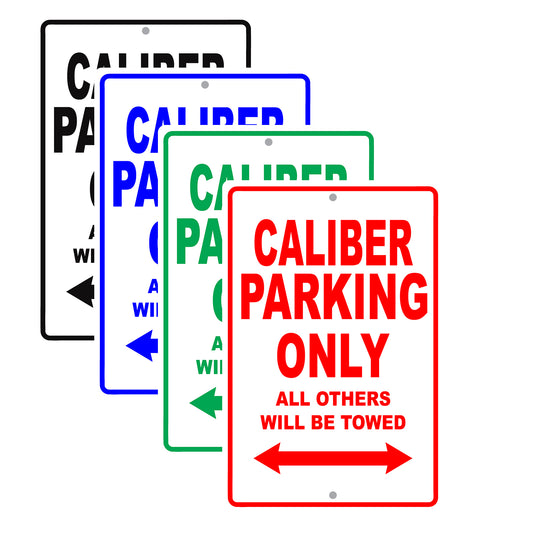 Dodge Caliber Parking Only All Others Will Be Towed Aluminum Decor Garage Sign