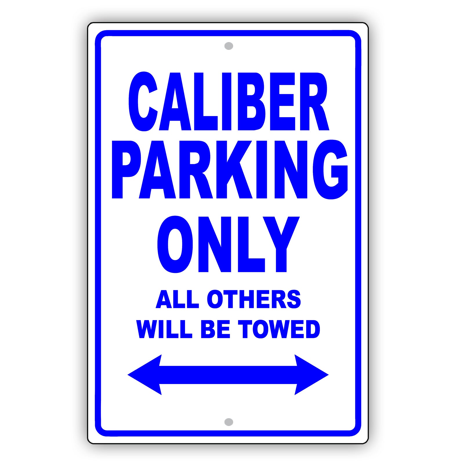Dodge Caliber Parking Only All Others Will Be Towed Aluminum Decor Garage Sign