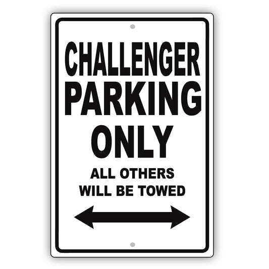 Dodge Challenger Parking Only All Others Will Be Towed Aluminum Decor Garage Sign
