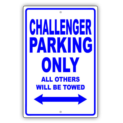 Dodge Challenger Parking Only All Others Will Be Towed Aluminum Decor Garage Sign