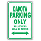Dodge Dakota Parking Only All Others Will Be Towed Aluminum Decor Garage Sign