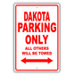 Dodge Dakota Parking Only All Others Will Be Towed Aluminum Decor Garage Sign