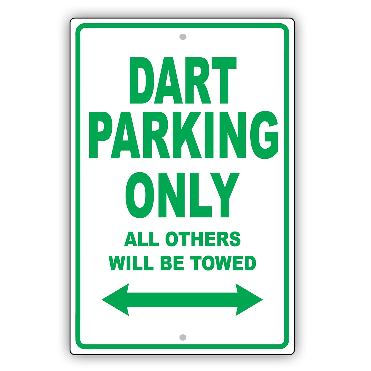 Dodge Dart Parking Only All Others Will Be Towed Aluminum Decor Garage Sign
