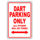 Dodge Dart Parking Only All Others Will Be Towed Aluminum Decor Garage Sign