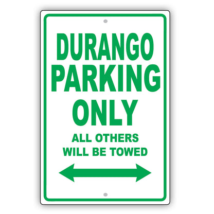 Dodge Durango Parking Only All Others Will Be Towed Aluminum Decor Garage Sign