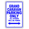 Dodge Grand Caravan Parking Only All Others Will Be Towed Aluminum Decor Garage Sign