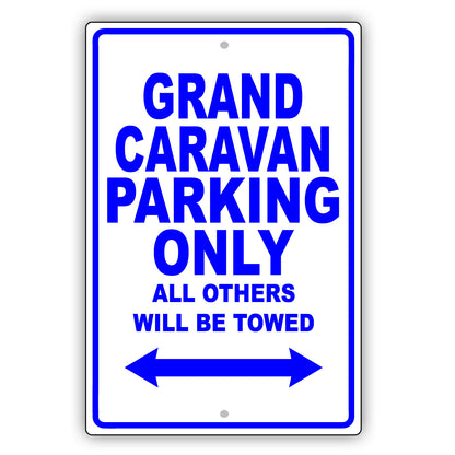 Dodge Grand Caravan Parking Only All Others Will Be Towed Aluminum Decor Garage Sign