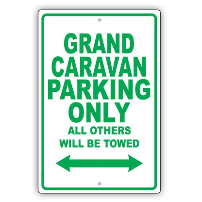 Dodge Grand Caravan Parking Only All Others Will Be Towed Aluminum Decor Garage Sign