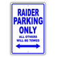 Dodge Raider Parking Only All Others Will Be Towed Aluminum Decor Garage Sign