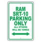 Dodge Ram Srt 10 Parking Only All Others Will Be Towed Aluminum Decor Garage Sign