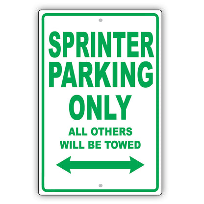 Dodge Sprinter Parking Only All Others Will Be Towed Aluminum Decor Garage Sign